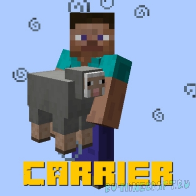Мод Carrier - возможность нести предметы и мобов 1.20.1 1.19 1.18.2 1.17.1 1.16.5
