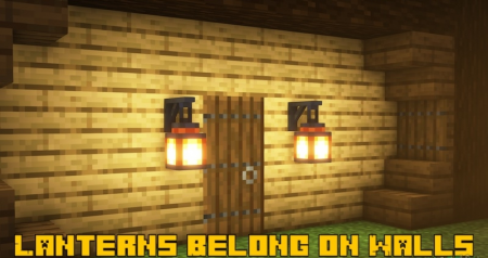 Мод Lanterns Belong on Walls - лампы на стенах 1.20.1 1.19.4 1.18.2