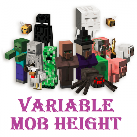 Variable Mob Height - случайный размер мобов мод на 1.20.1 1.19.4 1.18.2 1.17.1 1.16.5 скачать